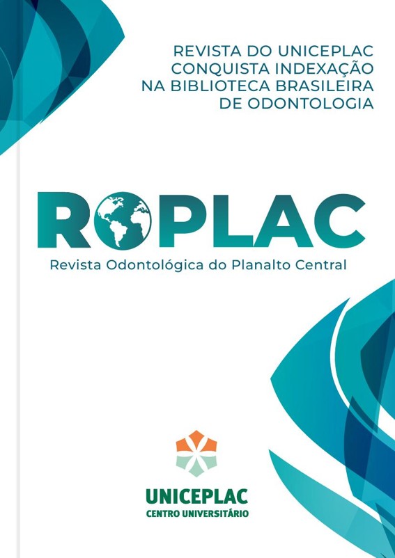 					Visualizar v. 11 n. 2 (2025): REVISTA ODONTOLÓGICA DO PLANALTO CENTRAL - ROPLAC
				